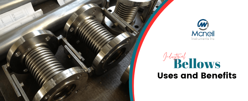 The Use and Benefits of Industrial Bellows