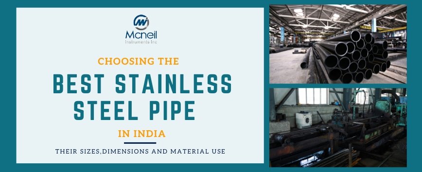 Choosing The Best Stainless Steel Pipe In India Their Sizes, Dimensions and Material Use