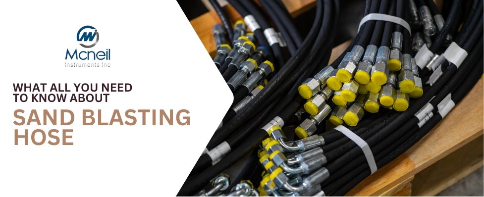 What All You Need to Know About Sand Blasting Hose